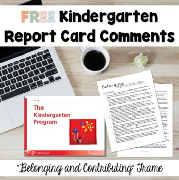 Preview of FREE Kindergarten Report Card Comments: The Ontario Kindergarten Program