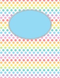 {FREE} Rainbow Polka Dots Binder Covers - Editable!