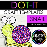 {FREE} SNAIL Craft: Dot It Craft Templates by Creative Clips