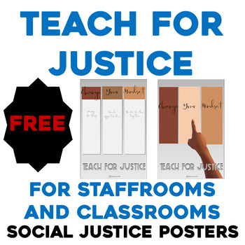 Preview of FREE Social Justice Posters - for Staff rooms and Classrooms