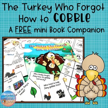 Preview of *FREE* The Turkey Who Forgot How to Gobble Mini- Book Companion