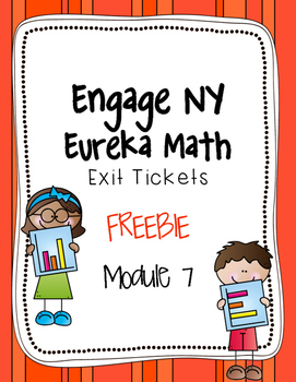 {FREEBIE} -Engage NY -Eureka Math EXIT Tickets- Module 7 ...