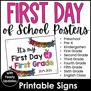 Preview of FIRST day of school SIGN - 2024 - 2025 Preschool & K-6 - includes Yearly Updates