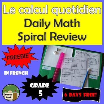 Preview of *FREEBIE* Le calcul quotidien – Daily Math Spiral Review in FRENCH – 6 DAYS FREE