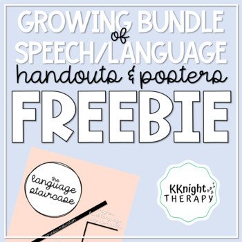 Preview of {FREEBIE} Speech and Language Handouts & Posters | Growing Bundle