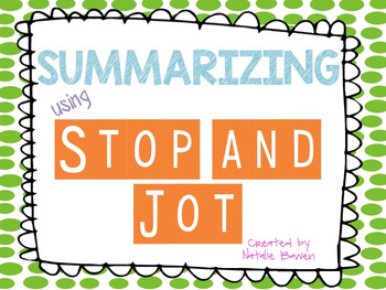 Preview of *FREEBIE* Summarizing with Stop and Jot Graphic Organizer and Lesson Plan