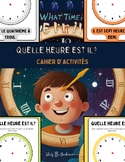 (FRENCH) What time is it? : A Fun Guide to Learning About Time