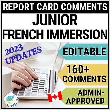 Preview of French Immersion Report Card Comments - FSL - Ontario Grades 4,5,6 - EDITABLE