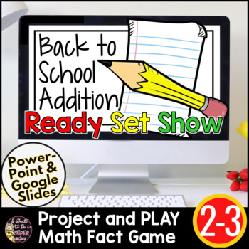 Preview of Back to School Math Game | Addition Math Facts | Addition Facts Fluency Game