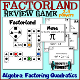 * Factorland!  Algebra I Factoring Quadratics Review Game 