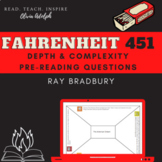 "Fahrenheit 451" Depth & Complexity Pre-Reading Questions-