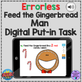 "Feed the Gingerbread Boy" Digital Errorless Put-in Task B