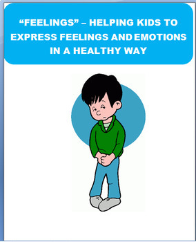 Preview of Helping Kids Express Feelings in a Healthy Way. CDC Health Standard 4