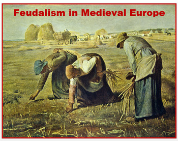 Preview of "Feudalism in Medieval Europe" - Article, Power Point, Activities, Assessments