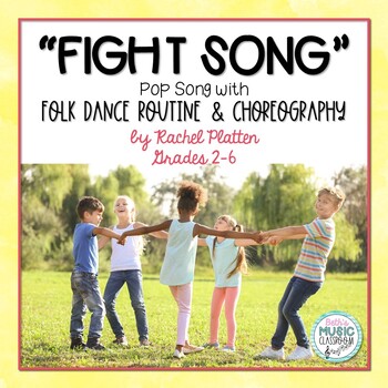 Preview of Fight Song Dance by Rachel Platten: Pop Song with Folk Dance Choreography