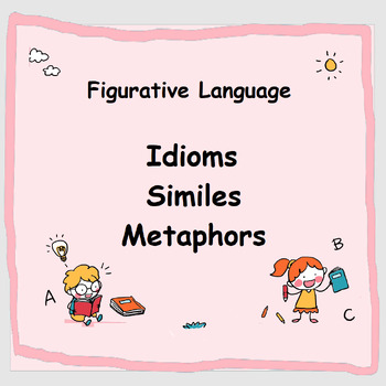 Preview of Figurative Language: 180 Fun-filled Resources for Idioms, Similes, and Metaphors