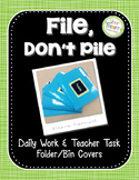 "File, Don't Pile" 2nd Edition Daily Organized Manila Work