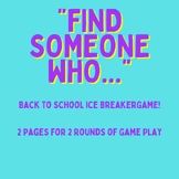 "Find Someone Who..." - Back to School Icebreaker (2 pages)