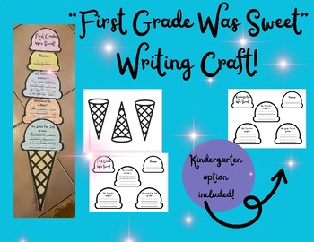 Preview of "First Grade Was Sweet!" Craft & Writing Activity (with a Kinder option!)