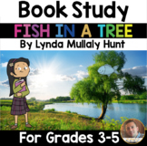 "Fish in a Tree," by Lynda Mullaly Hunt, Book Study for Gr