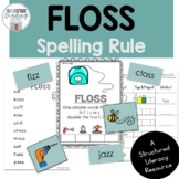 Floss Rule - flsz Spelling - Orton Gillingham Spelling Patterns