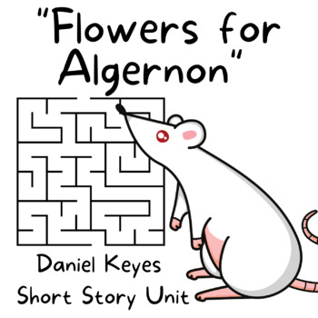Preview of "Flowers for Algernon" Short Story Unit