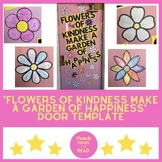 "Flowers of Kindness Make a Garden of Happiness" Door Deco