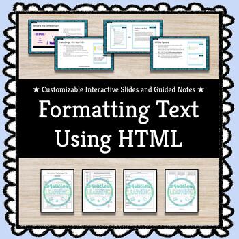 Preview of ★ Formatting Text Using HTML ★ Slides and Guided Notes for Web Design