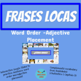 ¡Frases Locas! Word Order - Adjective placement 