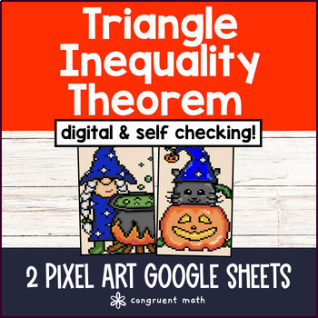 Preview of [Free] Triangle Inequality Theorem Pixel Art | Google Sheets | Digital Activity