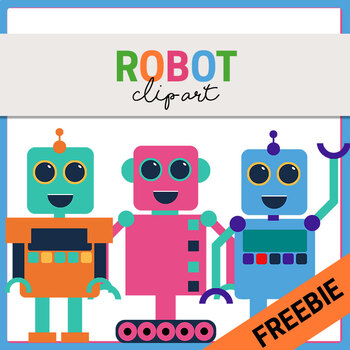 Free Stem Clipart 3 Robots By Kim Maslin Digital Technologies