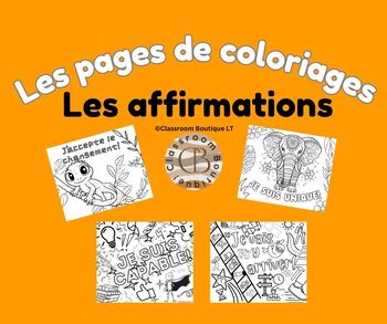 Preview of **French** Affirmation Coloring Pages / Les affirmation- les pages de coloriages