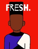 "Fresh" Fresh Prince Inspired Black Pride and Black Cultur