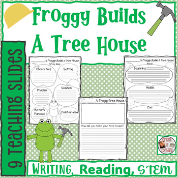 Preview of "Froggy Builds A Tree House" Reading Comprehension, Writing, & STEM Project