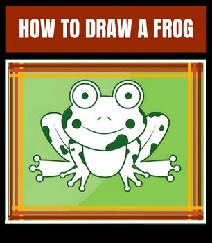 Preview of Froggy Sketches: A Kid's Guide to Drawing and Learning about Frogs Step by Step