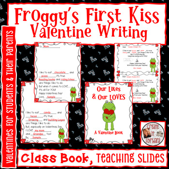 Preview of "Froggy's First Kiss" Valentine Writing-Card for Parents, Students, & Class Book