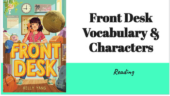 Preview of "Front Desk" by Kelly Yang - Character & Vocabulary Google Presentation w/ Wksht