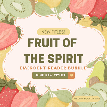 Preview of "Fruit of the Spirit" Emergent Readers Bundle