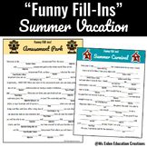 "Funny Fill-Ins" End of Year - Summer Vacation Themed Part