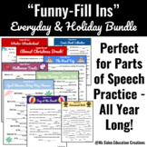 "Funny Fill-Ins" Everyday & Holiday Parts of Speech Practice
