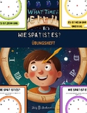 (GERMAN) What time is it? : A Fun Guide to Learning About Time