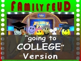 "GOING TO COLLEGE" Family Feud - fun, engaging classroom game