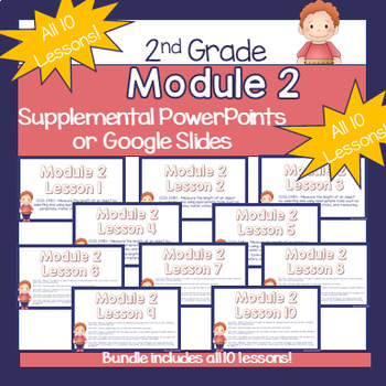 Preview of BUNDLE **2nd Grade Module 2 Supplemental PowerPoints!** BUNDLE