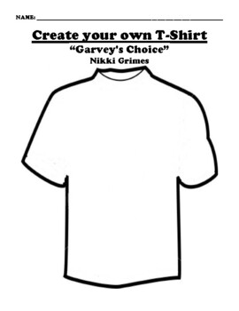 “Garvey's Choice” Nikki Grimes T-SHIRT WORKSHEET by Northeast Education
