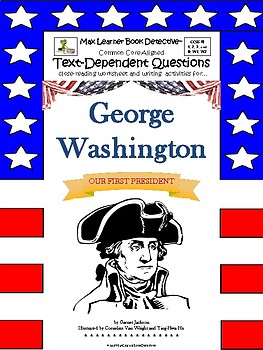 Preview of George Washington, Our First President: Text-Dependent Questions and More!