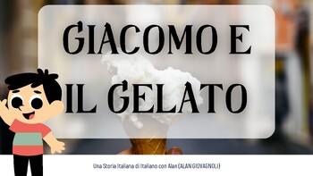 Preview of "Giacomo e il Gelato" - Italian Language Children's Book on Ice Cream