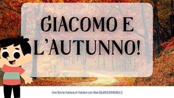Preview of "Giacomo e l'Autunno" Italian Children's Book on Fall Season in Italy