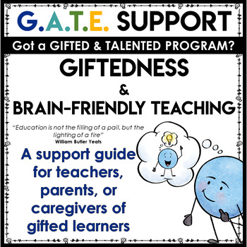 Preview of Gifted and Talented - Giftedness and Brain Friendly Learning