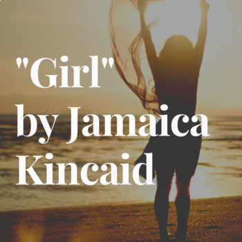 Preview of "Girl" by Jamaica Kincaid | Study Guide & Questions for Women's History Month