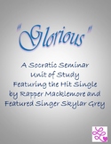 "Glorious"- A Socratic Seminar Unit of Study